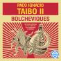 Bolcheviques - Preview