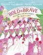 Bold And Brave - Preview
