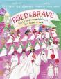 Bold & Brave - Preview