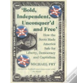Capa do artigo Bold, Independent, Unconquer'D And Free
