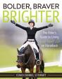 Bolder, Braver, Brighter - Preview