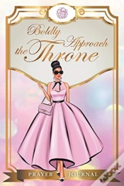 Capa do artigo Boldly Approach The Throne