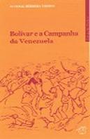Bolívar e a Campanha da Venezuela