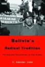 Bolivia'S Radical Tradition - Preview