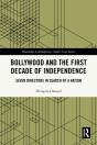 Bollywood And The First Decade Of Independence - Preview