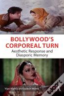 Bollywoodâ€™S Corporeal Turn