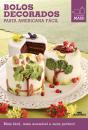 Bolos Decorados - Preview