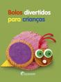 Bolos Divertidos para Crianças - Preview