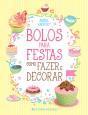 Bolos para Festas - Preview