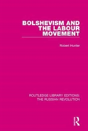 Bolshevism And The Labour Movement - Preview