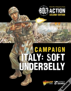 Capa do artigo Bolt Action: Campaign: Italy: Soft Underbelly