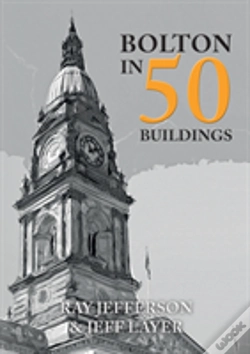 Capa do artigo Bolton In 50 Buildings