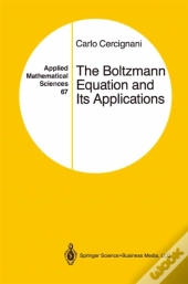 Boltzmann Equation And Its Applications