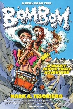 Capa do artigo Bom Bom - A Wacky Hippie Trail Adventure