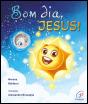 Bom Dia, Jesus! - Preview