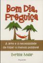 Bom Dia, Preguiça - Preview
