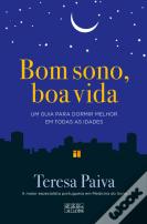 Bom Sono, Boa Vida