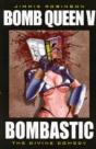 Bomb Queen Volume 5: Bombastic - Preview