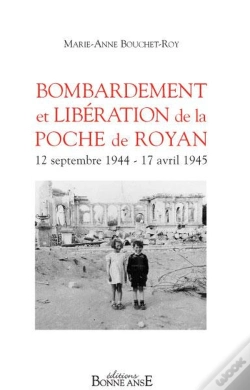 Capa do artigo Bombardement Et Liberation De La Poche De Royan