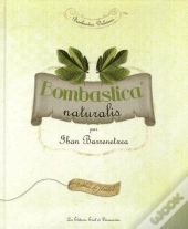 Bombastica Naturalis