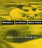Bombay--London--New York - Preview
