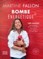 Bombe Energetique De Martine Fallon - Preview