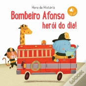 Capa do artigo Bombeiro Afonso Herói do Dia!