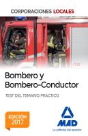 Bombero Y Bombero-Conductor. Test Del Temario Práctico