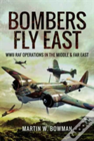 Bombers Fly East
