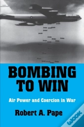 Bombing To Win