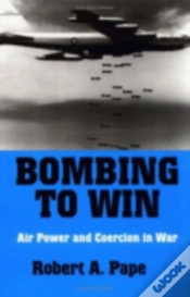 Capa do artigo Bombing To Win