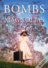 Bombs And Magnolias
