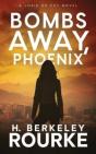 Bombs Away, Phoenix - Preview