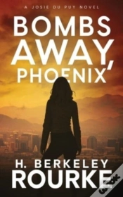 Capa do artigo Bombs Away, Phoenix