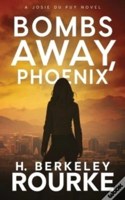 Capa do artigo Bombs Away, Phoenix