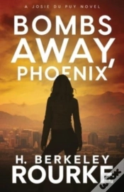 Capa do artigo Bombs Away, Phoenix
