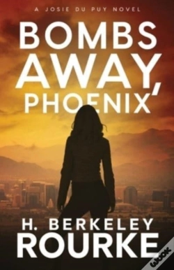 Capa do artigo Bombs Away, Phoenix