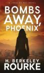 Bombs Away, Phoenix - Preview