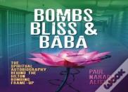 Bombs, Bliss And Baba