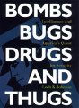 Bombs, Bugs, Drugs, And Thugs - Preview