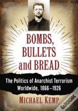 Bombs, Bullets And Bread