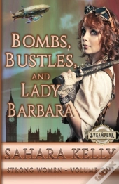 Bombs, Bustles And Lady Barbara