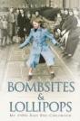 Bombsites And Lollipops - Preview