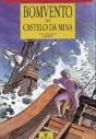 Bomvento no Castelo da Mina - Preview