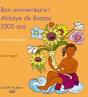 Bon Anniversaire ; Abbaye De Bassac ; 1000 Ans - Preview