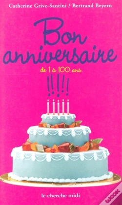 Capa do artigo Bon Anniversaire De 1 À 100 Ans