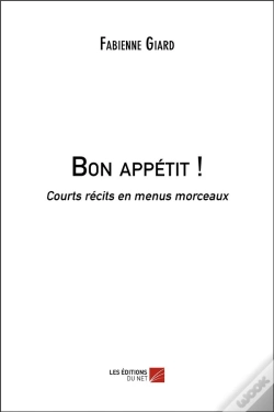Capa do artigo Bon Appétit ! : Courts Récits En Menus Morceaux