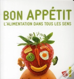 Capa do artigo Bon Appétit ; L'Alimentation Dans Tous Les Sens