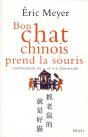 Bon Chat Chinois Prend La Souris ; Chroniques De La Vie Ordinaire - Preview
