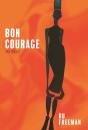 Bon Courage - Preview